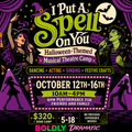 I Put a Spell on You: Fall Break Musical Theatre Camp